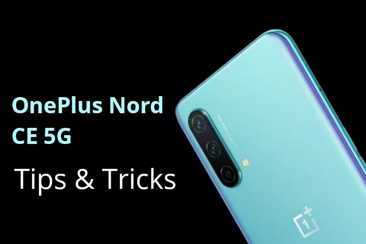 OnePlus Nord CE 5G Tips & Tricks | 45+ Special Features
