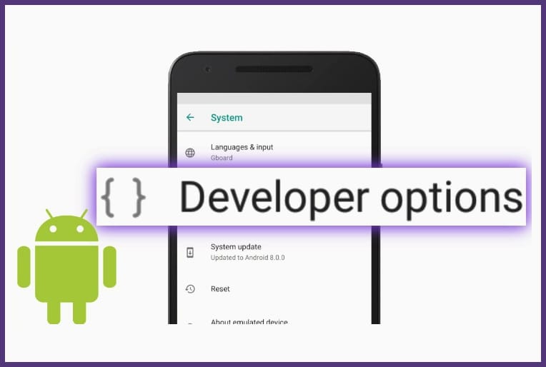 How to Enable Developer Options in Android Mobile