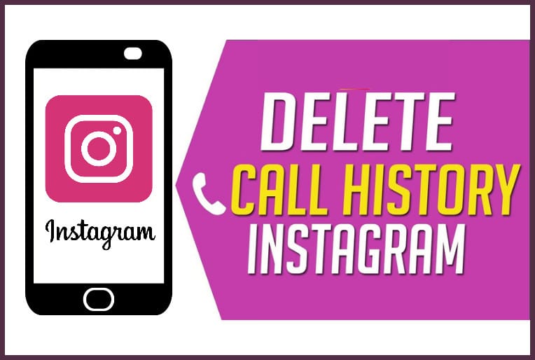 How to Delete Instagram Call History