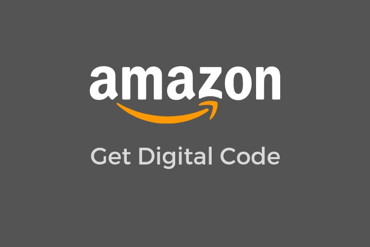 How to get Amazon digital code after purchase in 2022