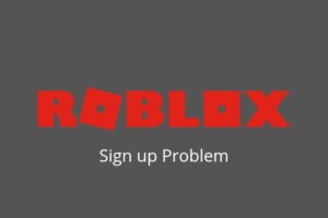 Roblox Sign Up Problem Solved 2022 | Roblox Sign Up Problem