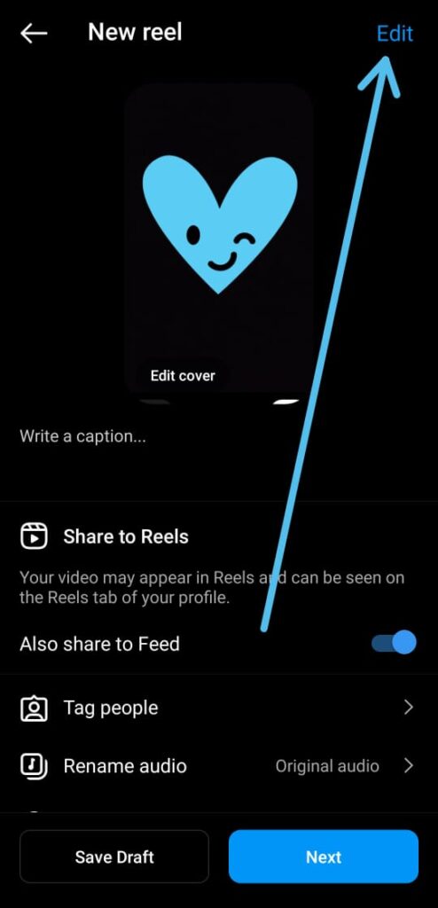 How to edit Reel drafts on Instagram