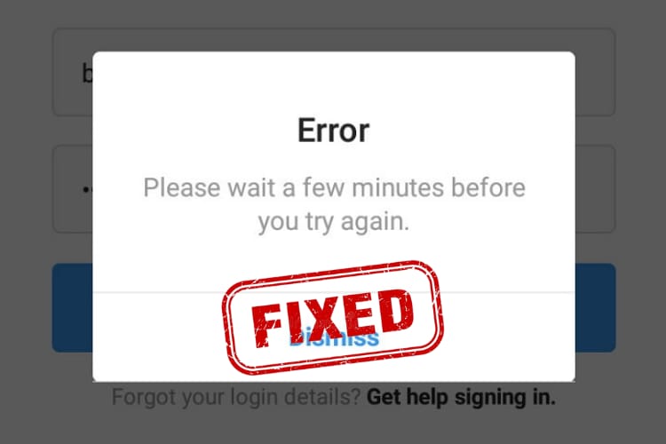 Please wait few minutes before you try again instagram [Fixed] - NixLoop