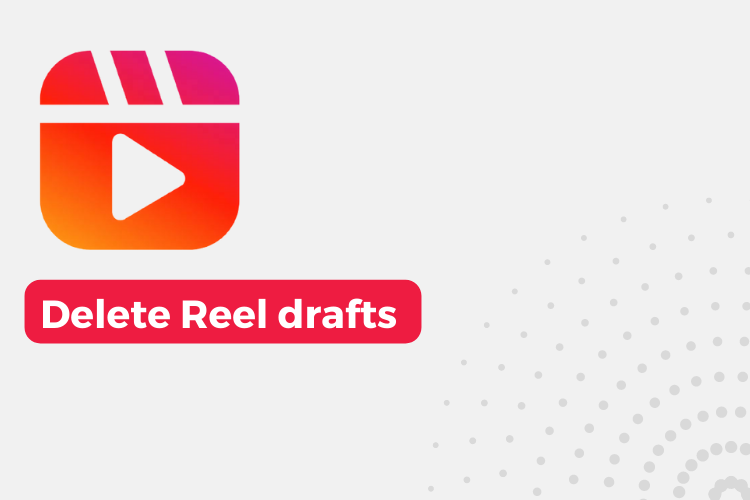 How to delete Reel drafts on Instagram