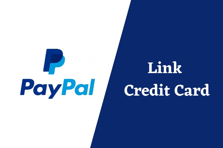 How to Link a Credit Card to PayPal Account