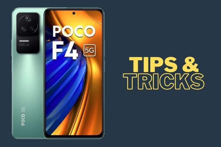 POCO F4 5G Tips & Tricks | 45+ Special Features