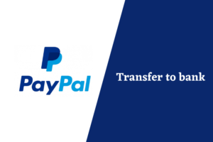 How to transfer money from PayPal to bank