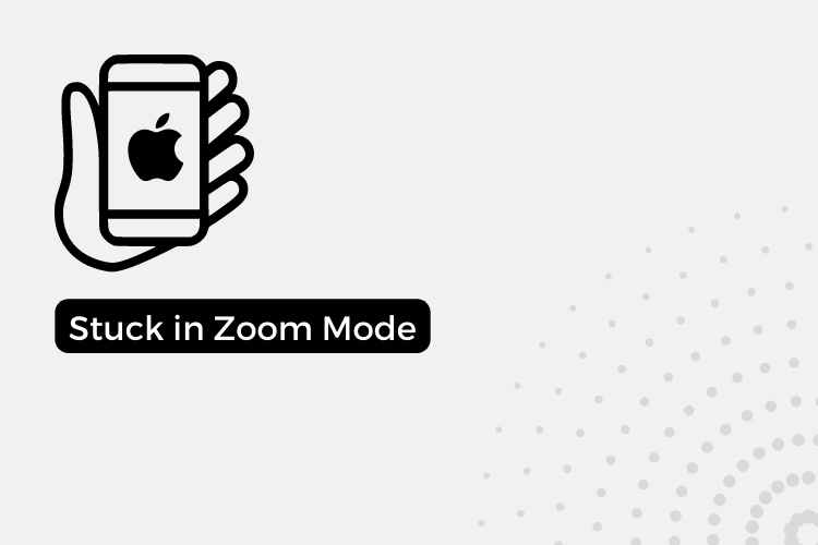 Fix Your iPhone Stuck in Zoom Mode