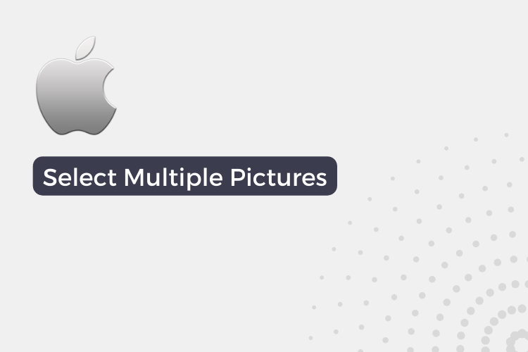 3 Best Ways To Select Multiple Pictures On Mac 2023 NixLoop