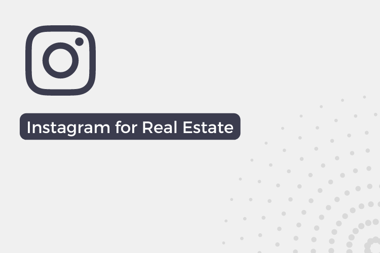 How do real estate agents use Instagram