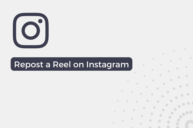How to Repost a Reel on Instagram