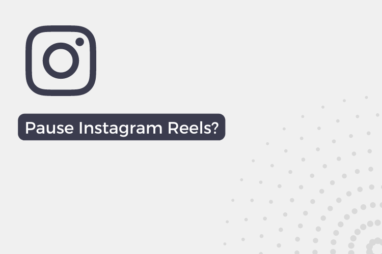Instagram reels pause instead of mute