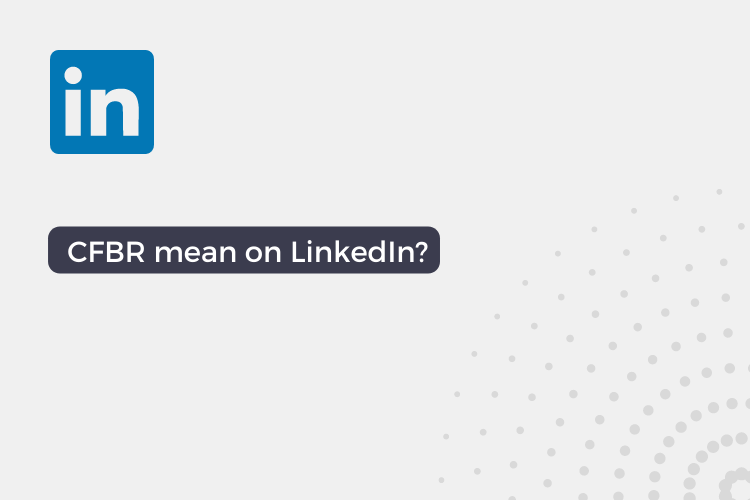 What does CFBR mean on LinkedIn