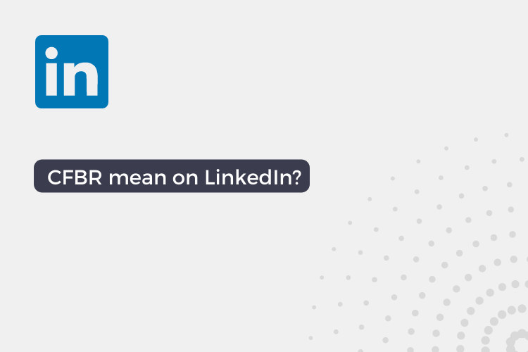 What Does CFBR Mean On LinkedIn Answered 2023 NixLoop