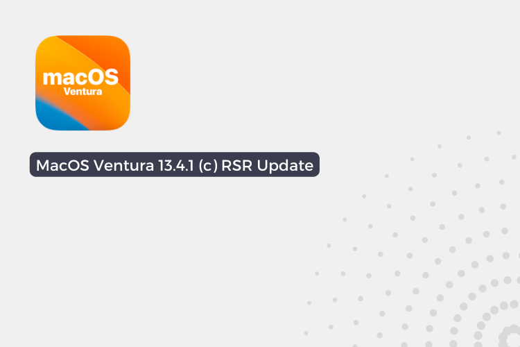 MacOS Ventura 13.4.1 (c) RSR Update: What You Need to Know