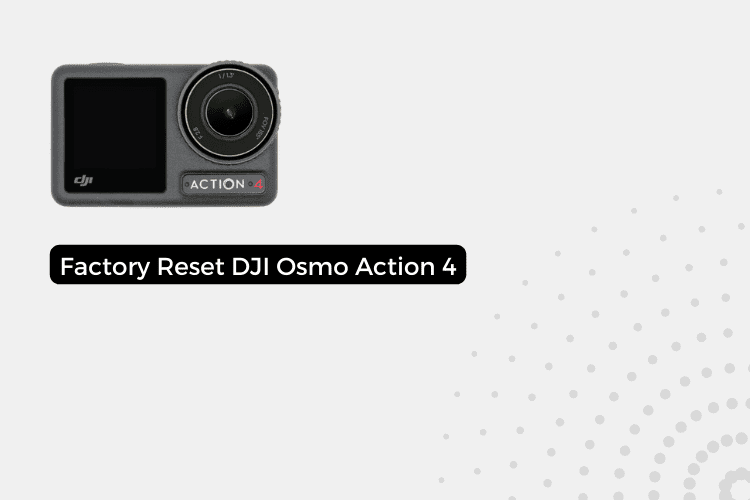 How to Factory Reset DJI Osmo Action 4
